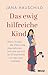 Das ewig hilfreiche Kind: Wenn Kinder die Elternrolle übernehmen und wie sie sich als Erwachsene von der Last befreien (German Edition)