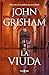 La viuda by John Grisham