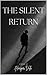 The Silent Return (The Sile...