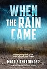 When the Rain Came