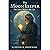 The Moonkeeper: The Story B...