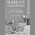Marilyn and Her Books: The Literary Life of Marilyn Monroe