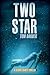 Two Star (Sloane Adanti Boo...
