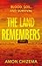 The Land Remembers: Blood, ...