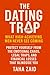 The Dating Trap - What High...