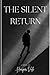 The Silent Return