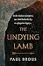 The Undying Lamb