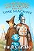 The Wizard, the Knight and the Time Machine: Sorcery in Sci-Fi Mayhem (The Time Machine Chronicles Book 1)