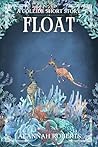 Float: A Collide Short Story (The Rhapsody of Heartbeats)