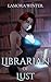 Librarian of Lust by Lamora Winter