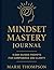 Mindset Mastery Journal : 1...