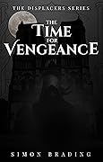 The Time for Vengeance