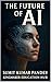 The Future of AI: A powerfu...