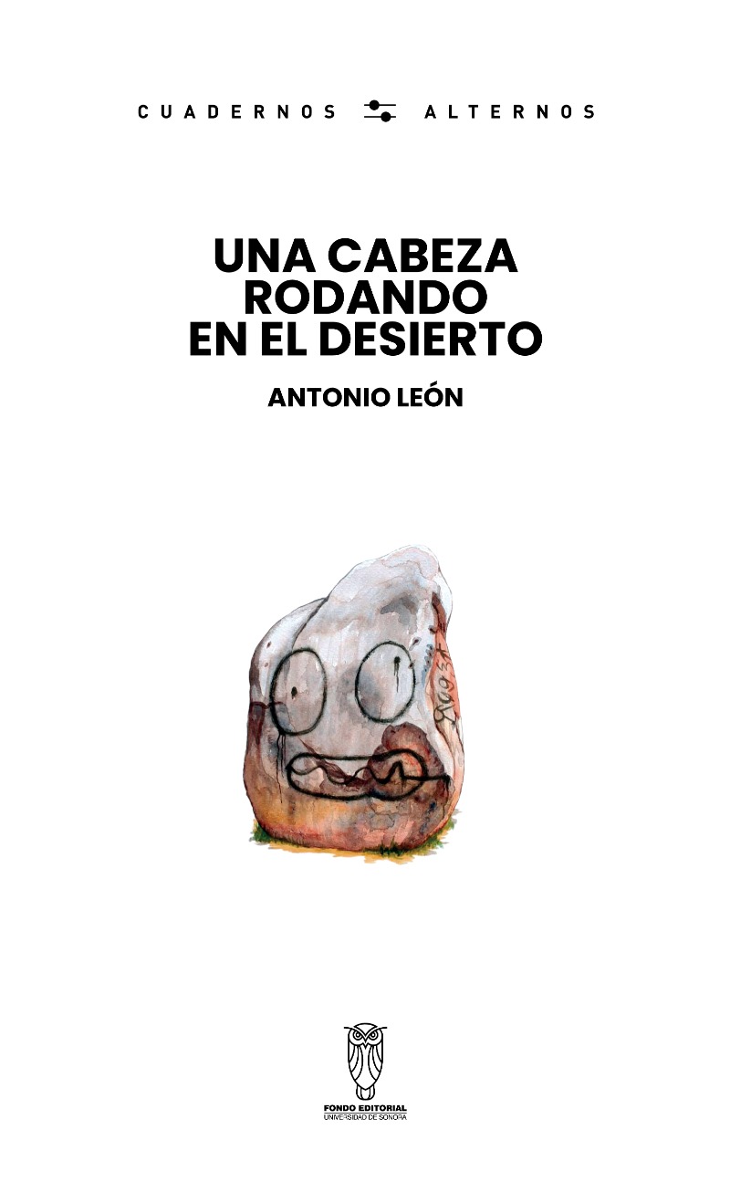 Una cabeza rodando en el desierto