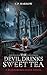 The Devil Drinks Sweet Tea by C.P. Harrow