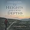 To Heights and Unto Depths: Letters from the Colorado Trail