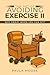 The Art of Avoiding Exercise II: Why Sweat When You Can Sit?