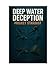 Deep Water Deception: Project Stardust (Emanuel Dave A Suspense and Thriller Series Book 1)