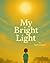 My Bright Light