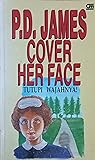 Cover Her Face - ...