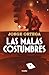 Las malas costumbres by Jorge Ortega