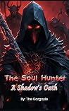 The Soul Hunter: ...