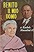 Benito, il mio uomo