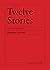 Twelve Stories
