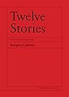 Twelve Stories