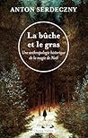 La bûche et le gr...