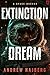 Extinction Dream: A Sci-Fi ...