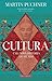 Cultura: Uma nova história do Mundo