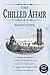 The Chilled Affair: A winter of fear and suspicion in the moorlands (Old Leek Mystery Book 3)