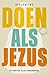 Doen als Jezus (Doen als......