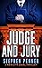Judge and Jury (A Rain City...
