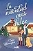 La Navidad más dulce (Spanish Edition)