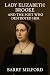 Lady Elizabeth Brooke and t...