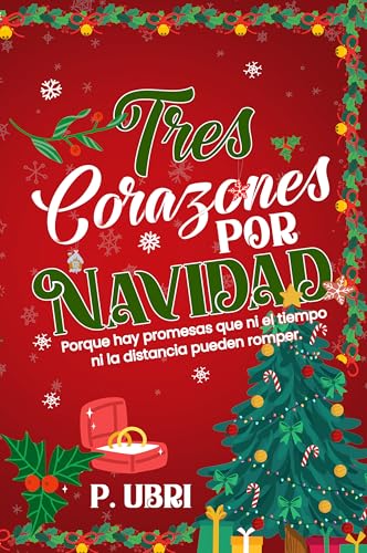 Tres Corazones por Navidad: Romance navideño (Spanish Edition)