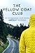 The Yellow Coat Club by Sean Little