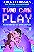 Two Can Play