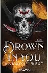 Drown In You (Dia...