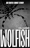 Wolfish: An Erotic Short Story