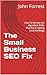 The Small Business SEO Fix:...
