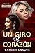 Un giro del corazón: Un romance lésbico con falsa prometida: Head Over Heels (Spanish Edition) (Delmont nº 3)