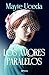 Los amores paralelos