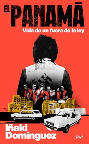 El Panamá: Vida de un fuera de la ley (Paperback)