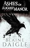 Ashes of August Manor: A Horror Novel