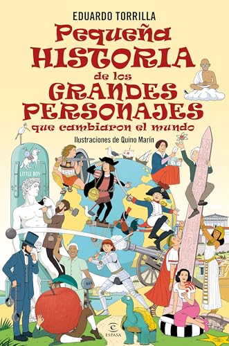 Pequeña historia de los grandes personajes que cambiaron el mundo (Hardcover)