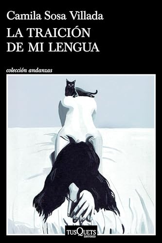 Portada de La traición de mi lengua, de Camila Sosa Villada