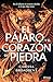 El pájaro y el corazón de piedra